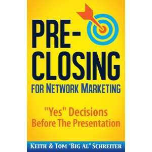 Pre-Closing for Network Marketing